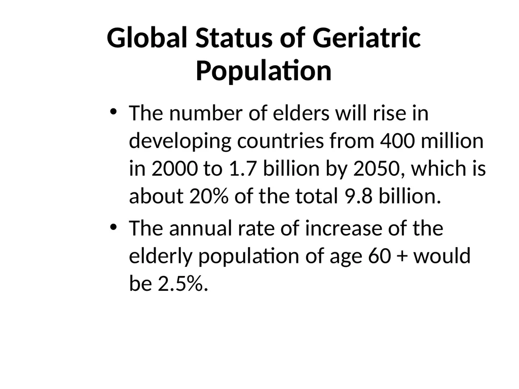 “The Need for Geriatric Nursing In the Coming - slide 3 of 23