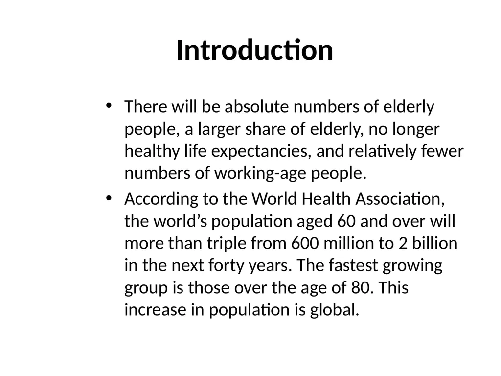 “The Need for Geriatric Nursing In the Coming - slide 2 of 23