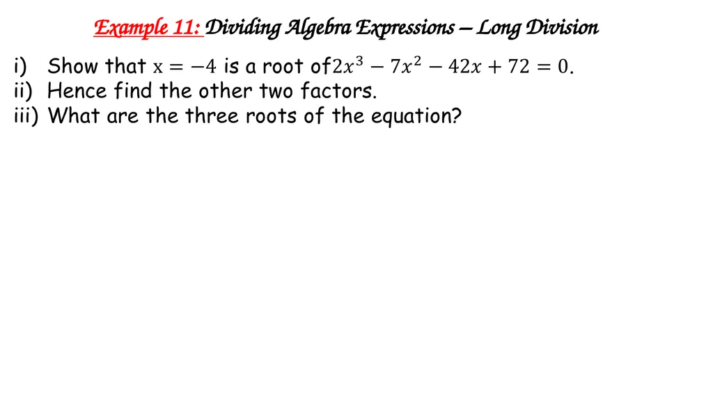 Algebra Fractions - Long Division Wednesday, - slide 22 of 22