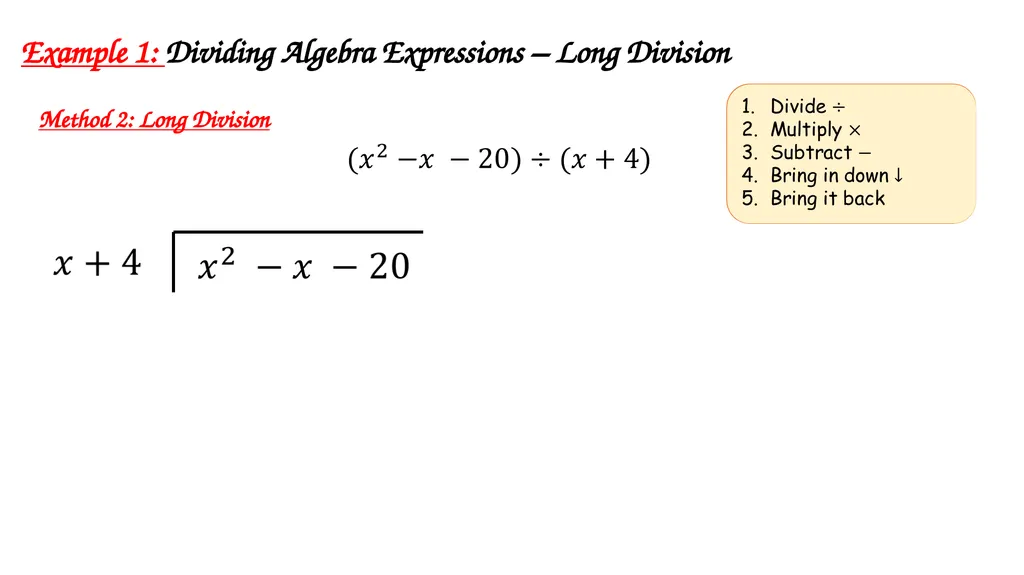 Algebra Fractions - Long Division Wednesday, - slide 12 of 22