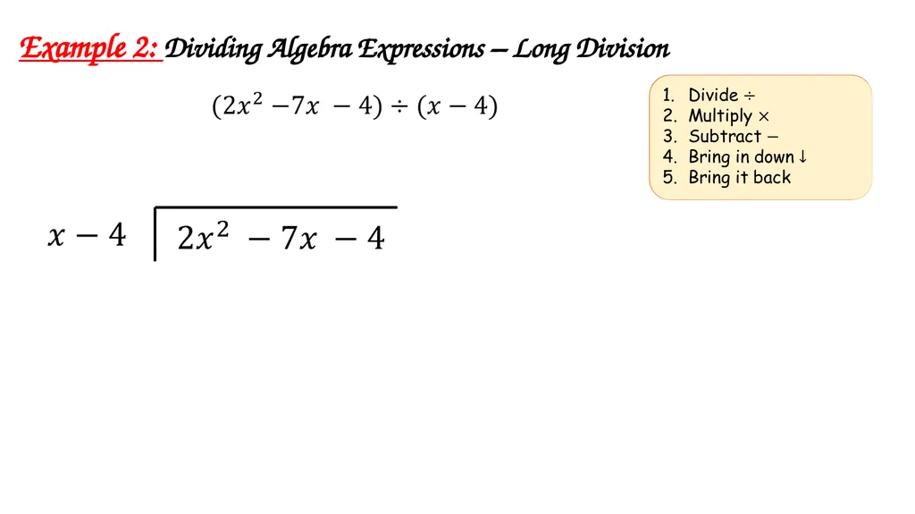 Algebra Fractions - Long Division Wednesday, - slide 13 of 22