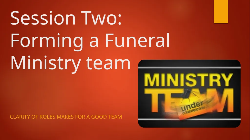 Session Two: Forming a Funeral Ministry team - slide 1 of 7