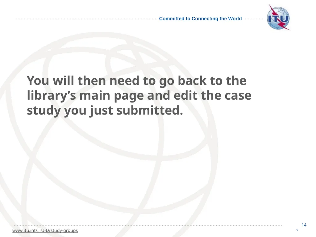 1 How to go about it… 2 The ITU-D Study - slide 14 of 19