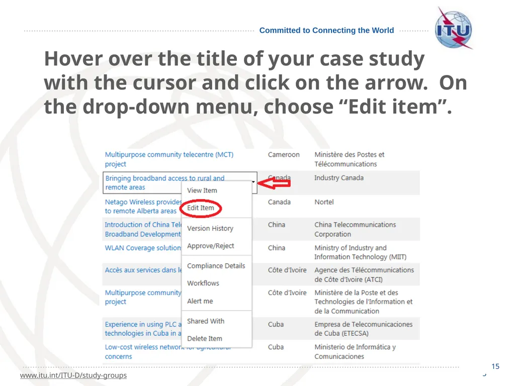 1 How to go about it… 2 The ITU-D Study - slide 15 of 19