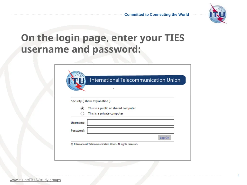 1 How to go about it… 2 The ITU-D Study - slide 4 of 19