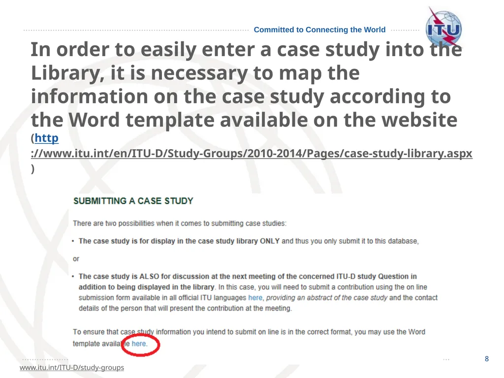 1 How to go about it… 2 The ITU-D Study - slide 8 of 19