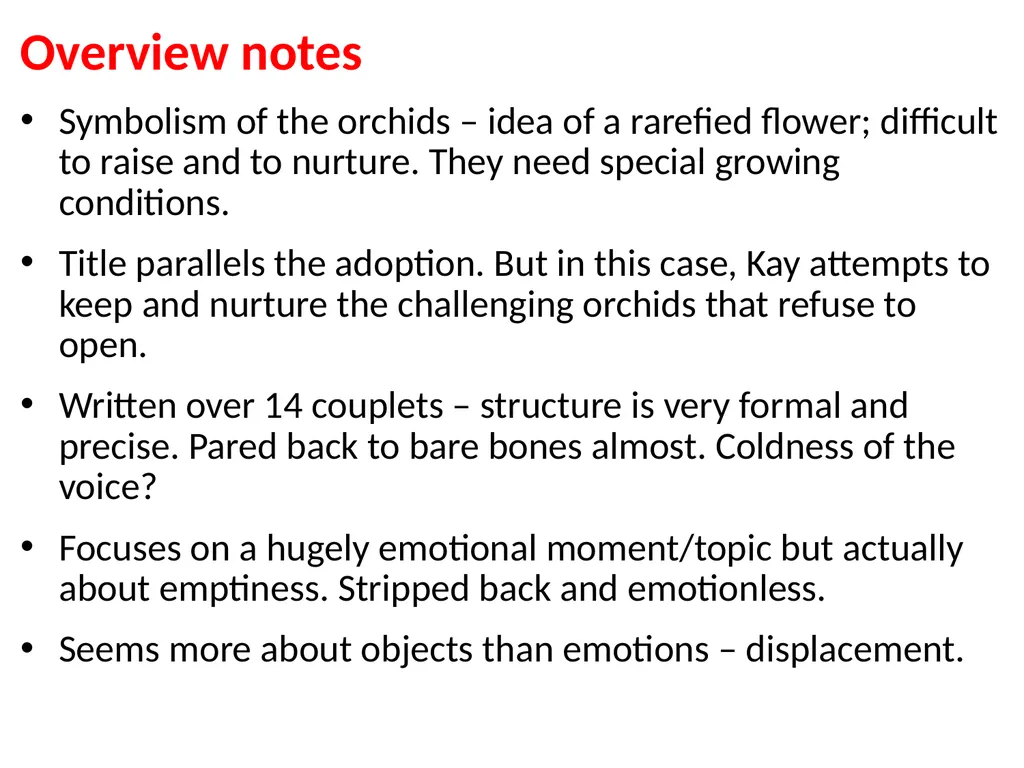‘Keeping Orchids’ Jackie Kay The persona – - slide 31 of 37