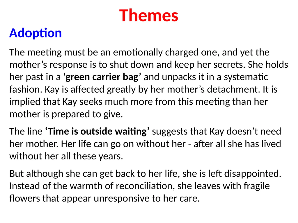 ‘Keeping Orchids’ Jackie Kay The persona – - slide 33 of 37