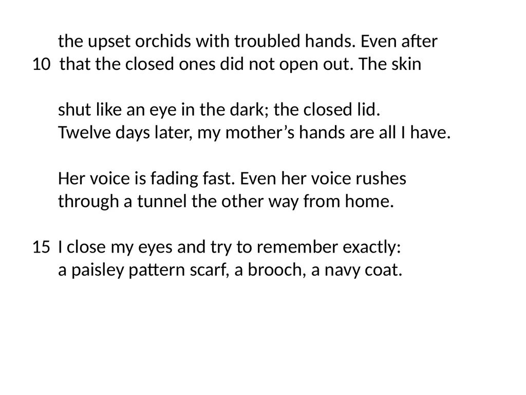 ‘Keeping Orchids’ Jackie Kay The persona – - slide 8 of 37