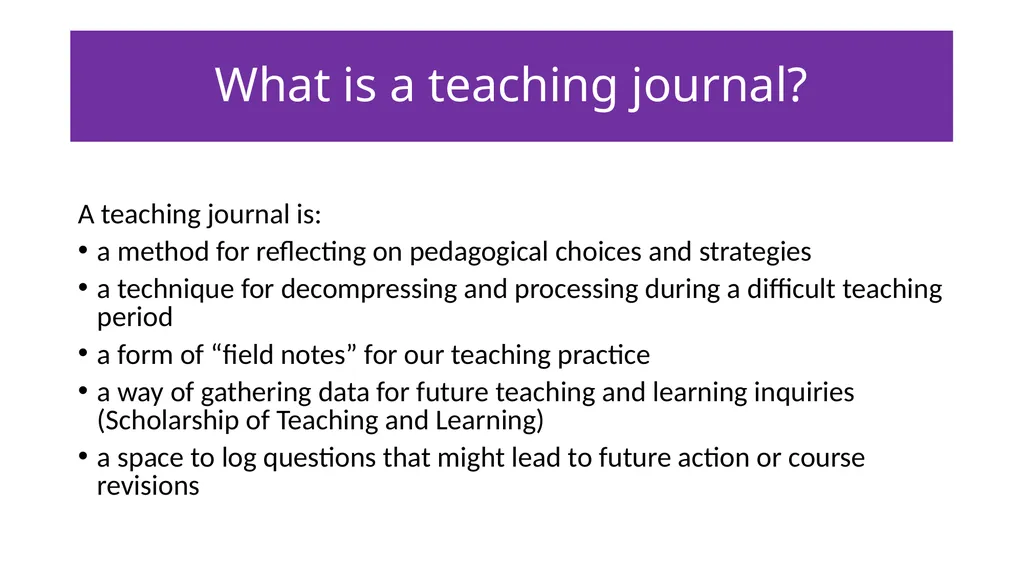 Keeping a Teaching Journal Dr. Katie Linder - slide 4 of 12