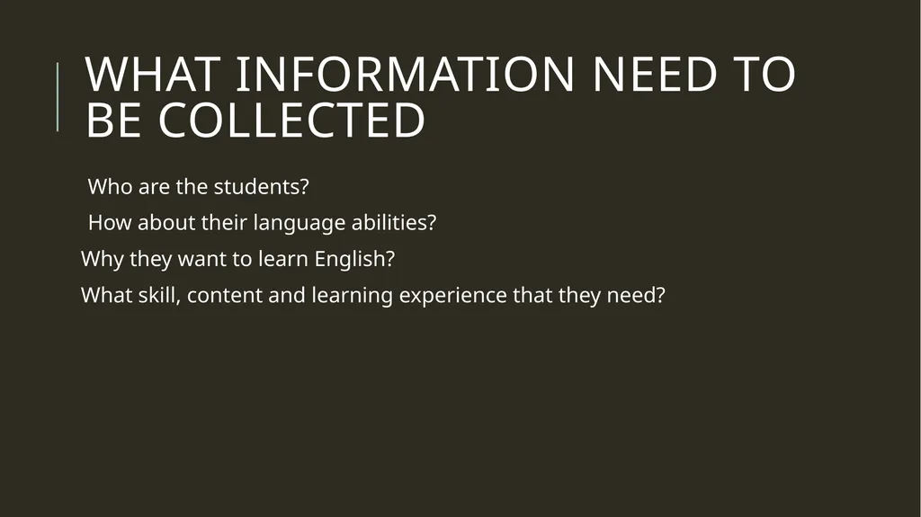 NEED ANALYSIS YANUARTI APSARI, M.Pd NEED ANALYSIS - slide 3 of 11