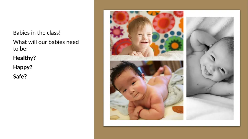 What babies need I can explain how human life - slide 4 of 7