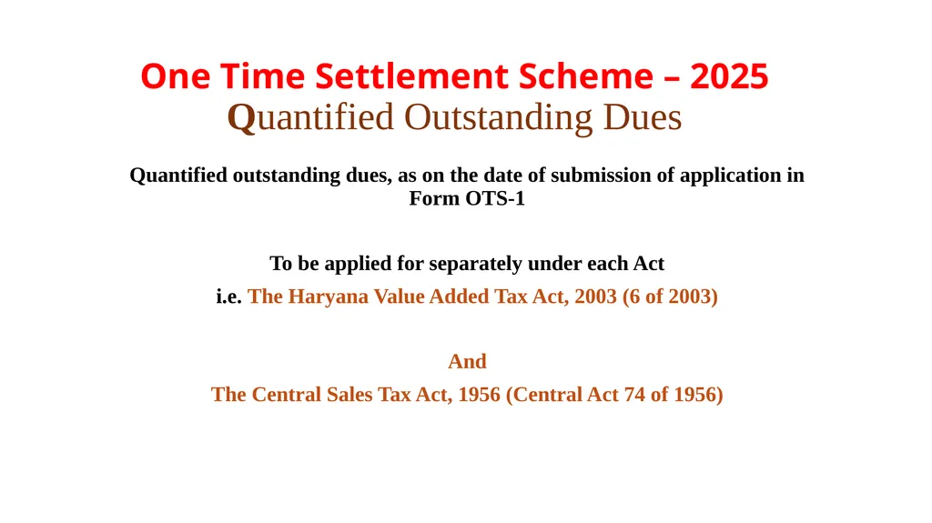 Haryana One Time Settlement Scheme – 2025 for - slide 11 of 23