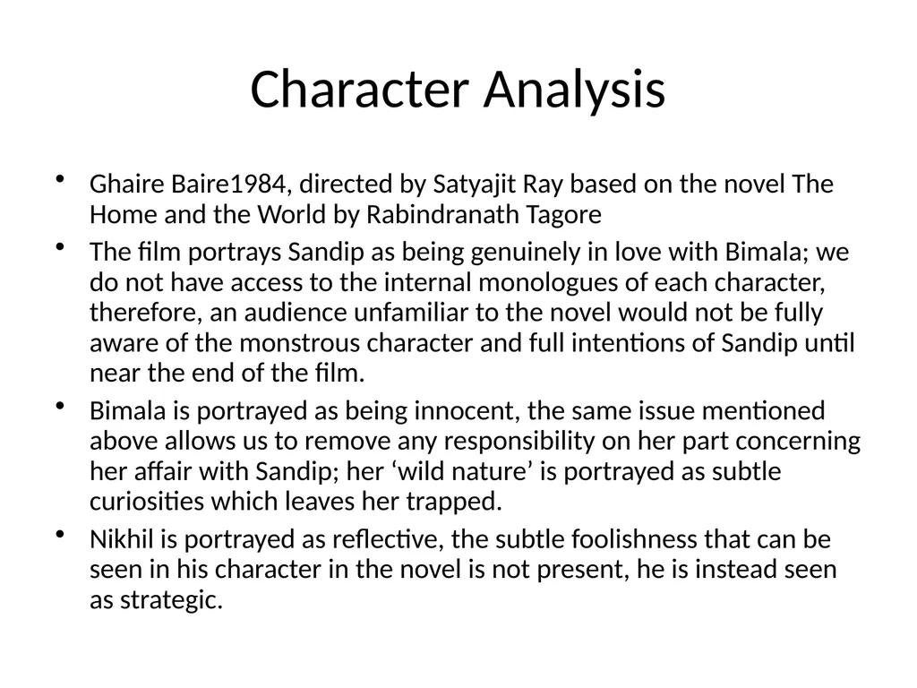 The Home and the World Film Review Character - slide 2 of 20