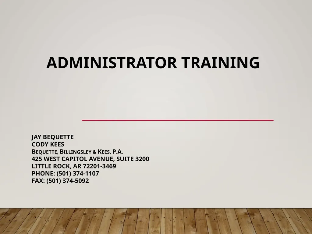 Administrator Training Jay Bequette Cody Kees - slide 1 of 70