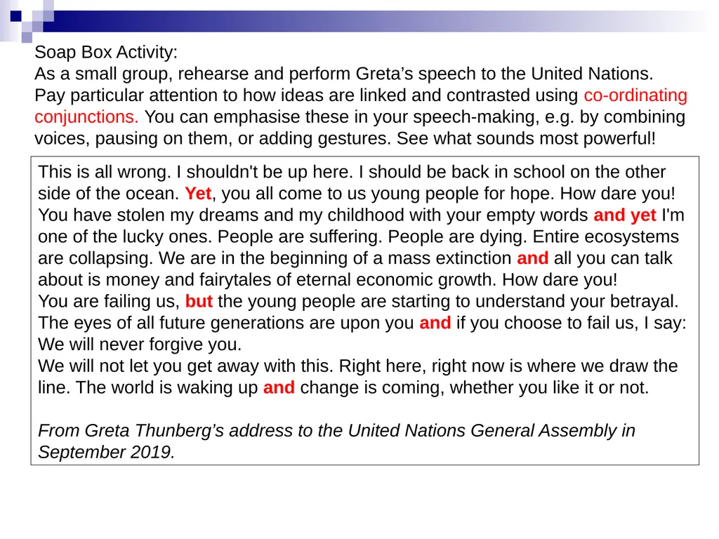 Linking and contrasting statements in a speech - slide 6 of 7