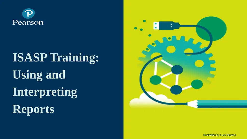 ISASP Training: Using and Interpreting Reports ‹#› - slide 1 of 30