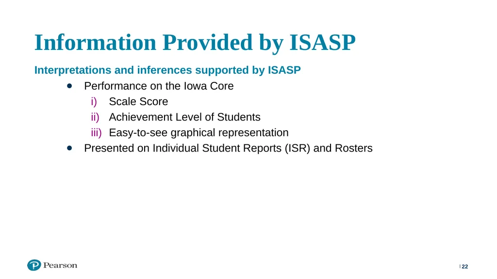 ISASP Training: Using and Interpreting Reports ‹#› - slide 22 of 30