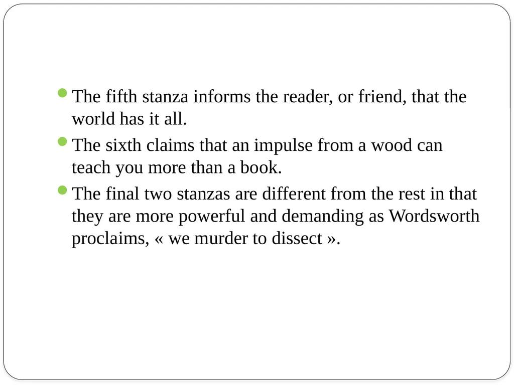 By William Wordsworth The Tables Turned William - slide 5 of 11