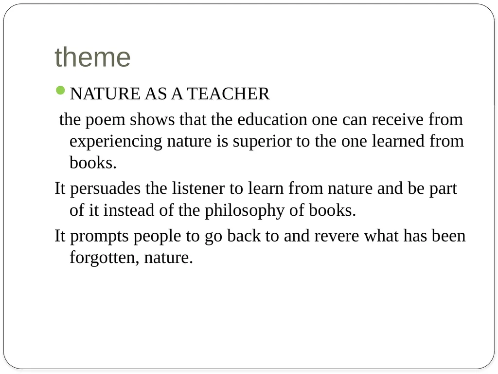 By William Wordsworth The Tables Turned William - slide 11 of 11