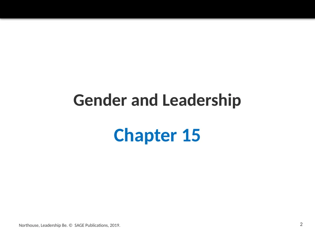 Gender and Leadership Chapter 15 Northouse, - slide 2 of 29