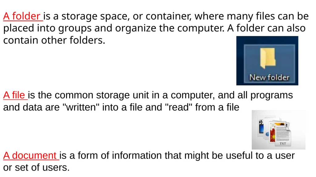 Computer Applications Lab A folder is a storage - slide 2 of 11