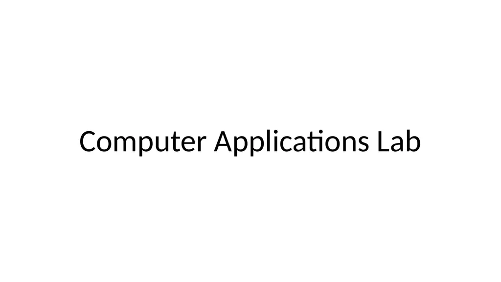 Computer Applications Lab A folder is a storage - slide 1 of 11
