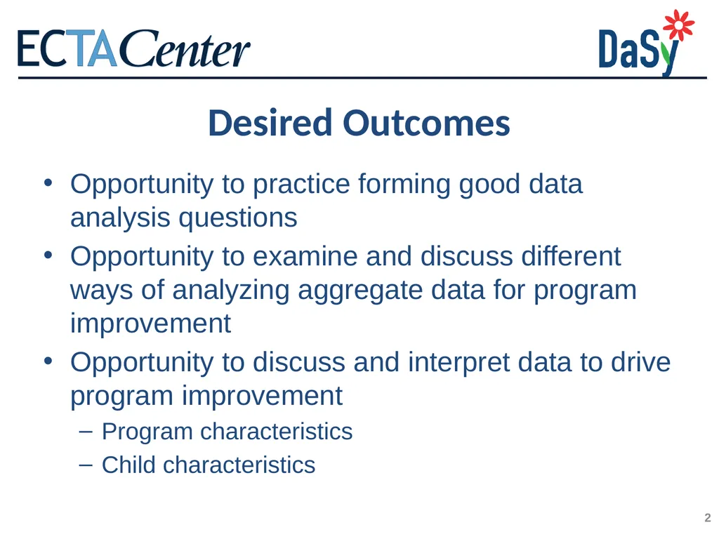 1 Data, Now What? Skills for Analyzing and - slide 2 of 40