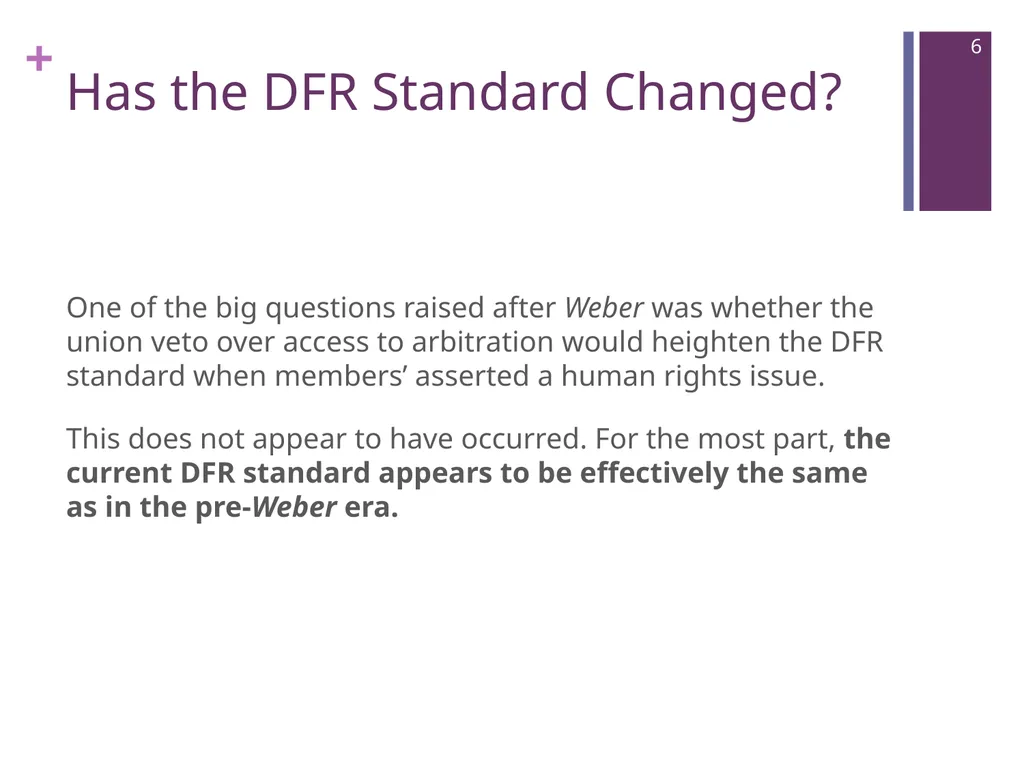 Where Are We Now? Unions’ Post-Weber - slide 6 of 37