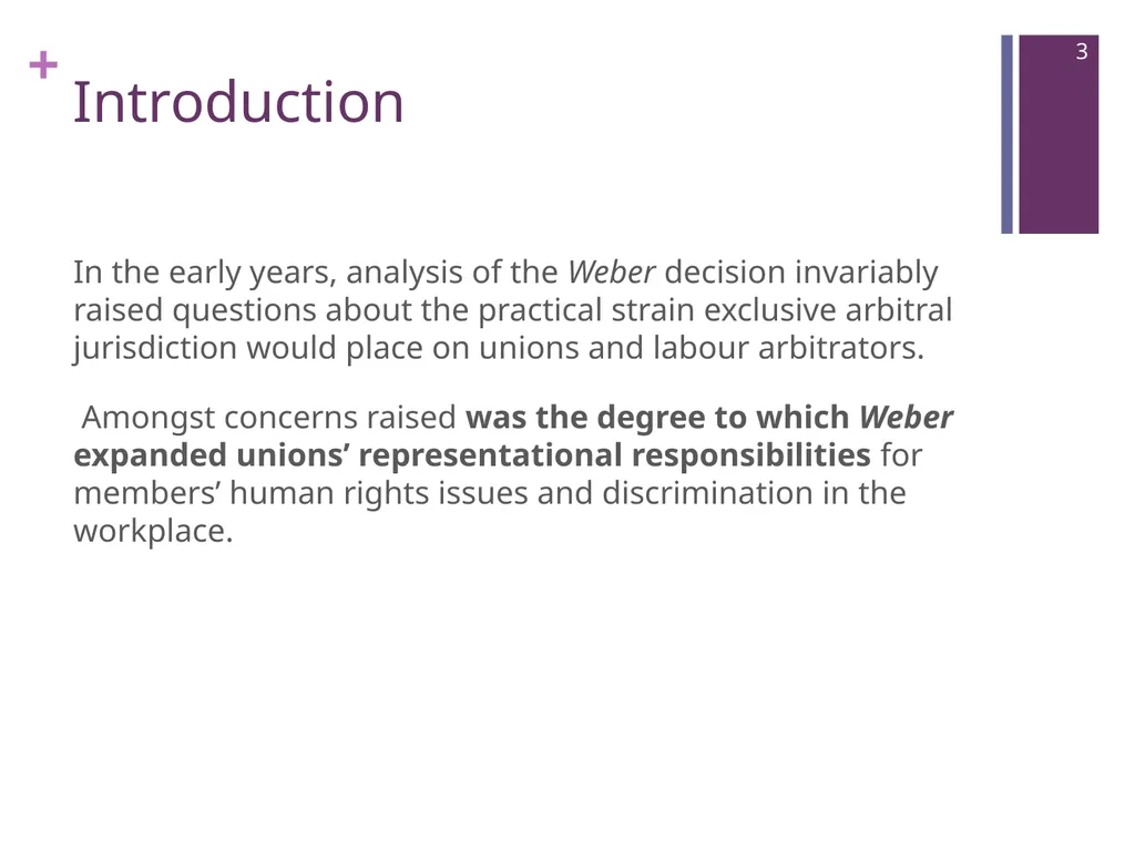 Where Are We Now? Unions’ Post-Weber - slide 3 of 37