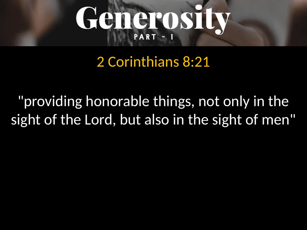 2 Corinthians chapters 8 & 9 The churches of - slide 11 of 17