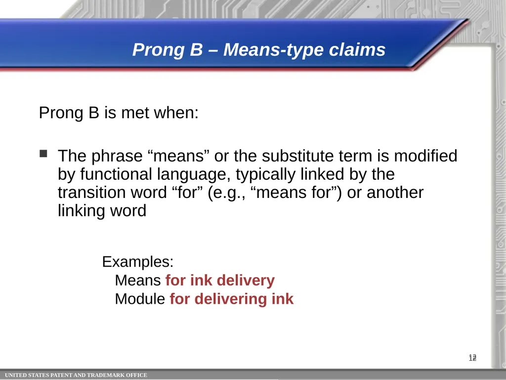 35 USC 112 (f)*: Identifying Limitations That - slide 12 of 22