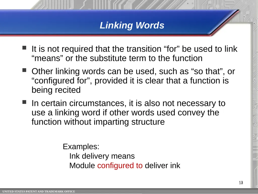 35 USC 112 (f)*: Identifying Limitations That - slide 13 of 22