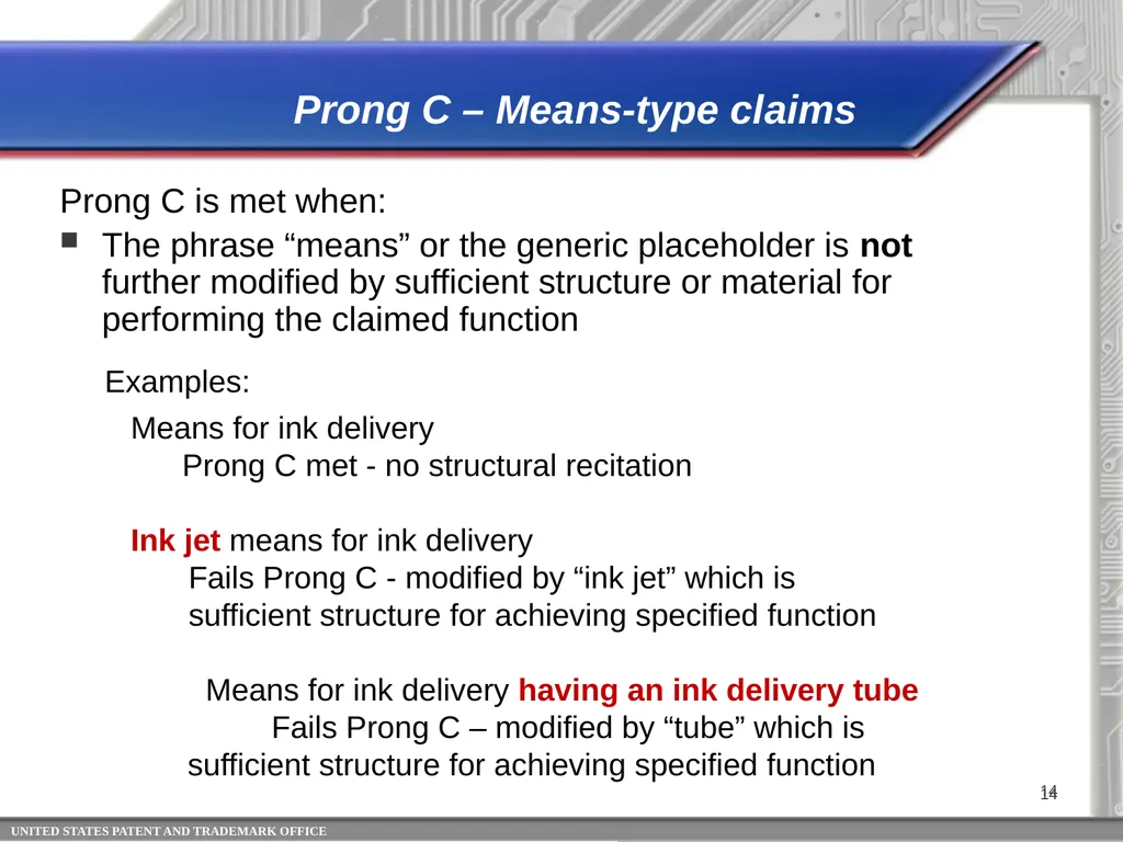 35 USC 112 (f)*: Identifying Limitations That - slide 14 of 22