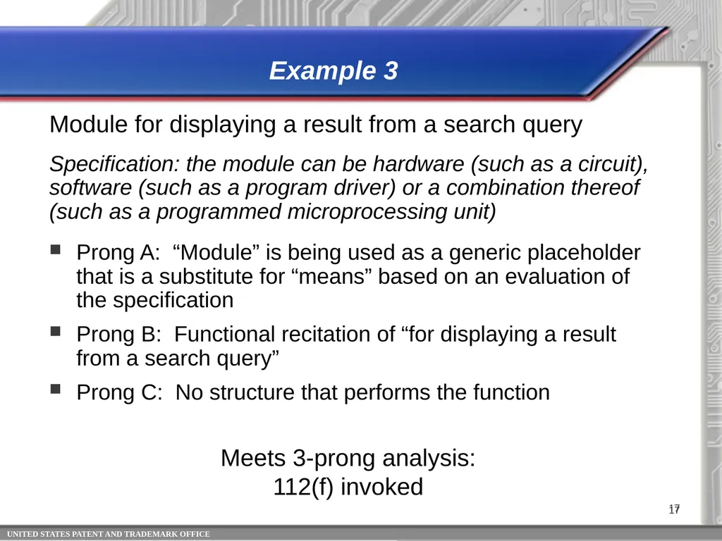 35 USC 112 (f)*: Identifying Limitations That - slide 17 of 22
