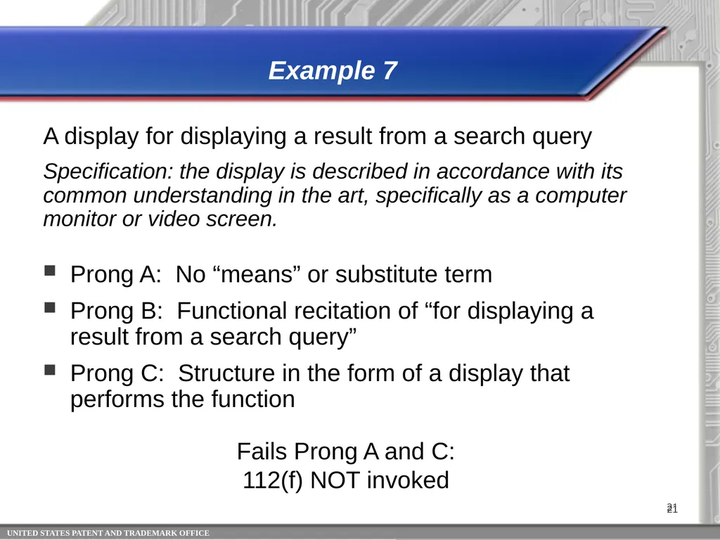 35 USC 112 (f)*: Identifying Limitations That - slide 21 of 22