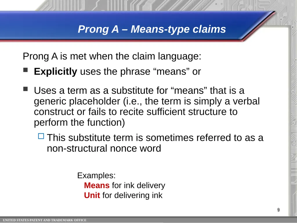 35 USC 112 (f)*: Identifying Limitations That - slide 9 of 22