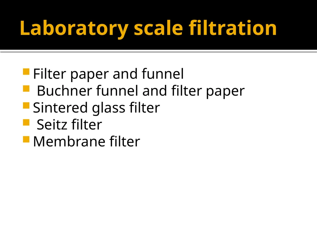 Filtration equipments Classification of filtration - slide 3 of 14