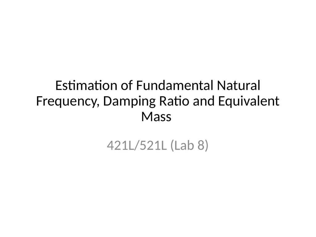 Estimation of Fundamental Natural Frequency, - slide 1 of 12