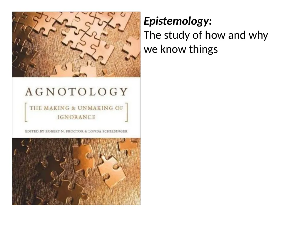 Agnotology as a teaching tool Dan Bedford - slide 3 of 35