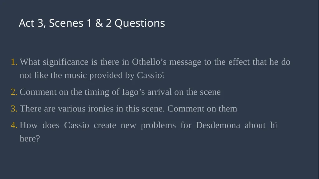‘Othello’ Act 3 Ms Deasy Act 3, Scenes 1 & - slide 6 of 37