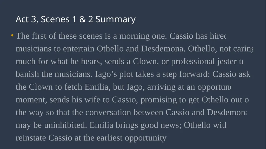 ‘Othello’ Act 3 Ms Deasy Act 3, Scenes 1 & - slide 2 of 37