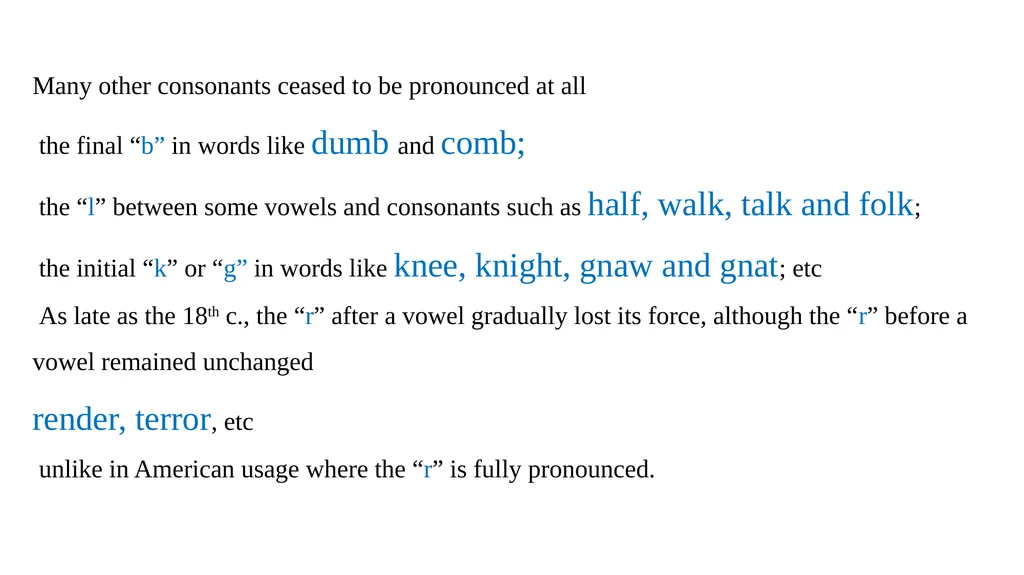 Great Vowel Shift A major factor separating Middle - slide 8 of 11