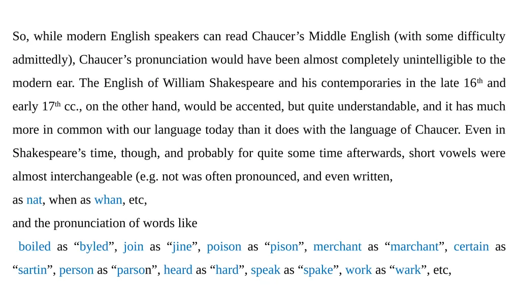 Great Vowel Shift A major factor separating Middle - slide 9 of 11