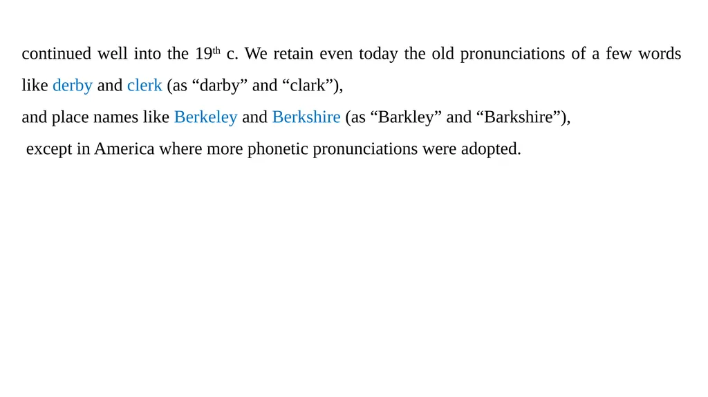 Great Vowel Shift A major factor separating Middle - slide 10 of 11