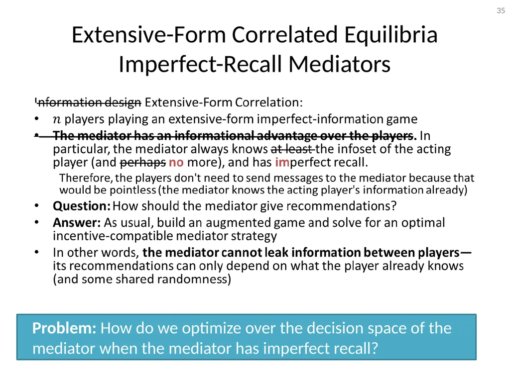 Mediation in Extensive-Form Games Brian Hu Zhang - slide 35 of 46