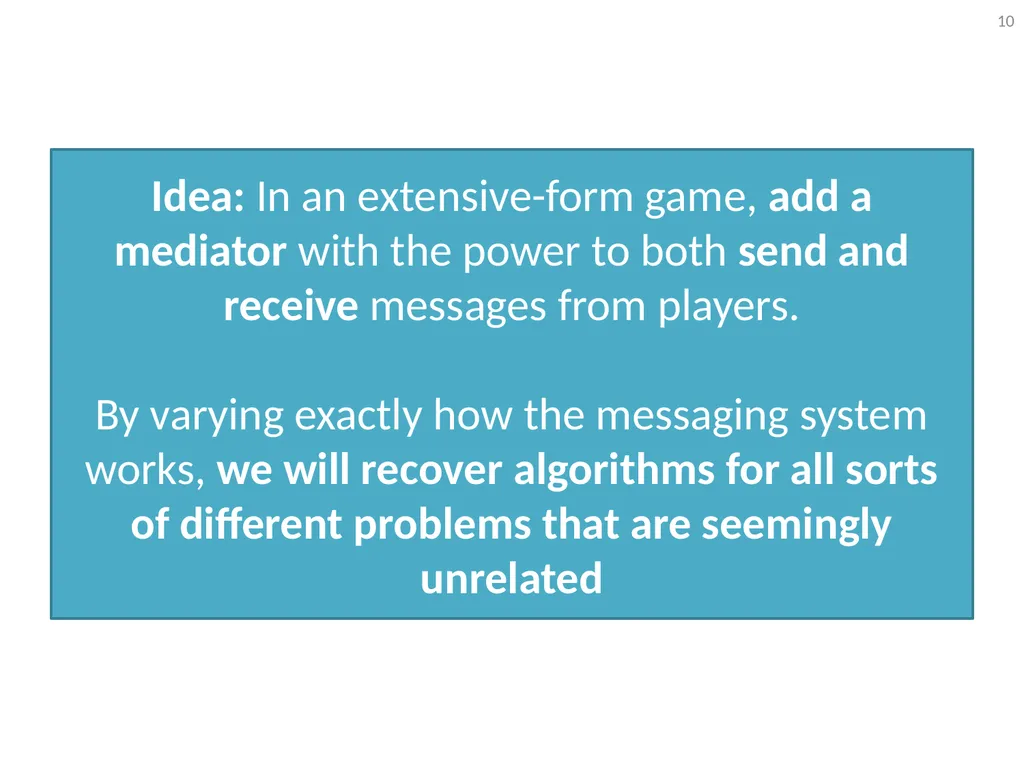 Mediation in Extensive-Form Games Brian Hu Zhang - slide 10 of 46