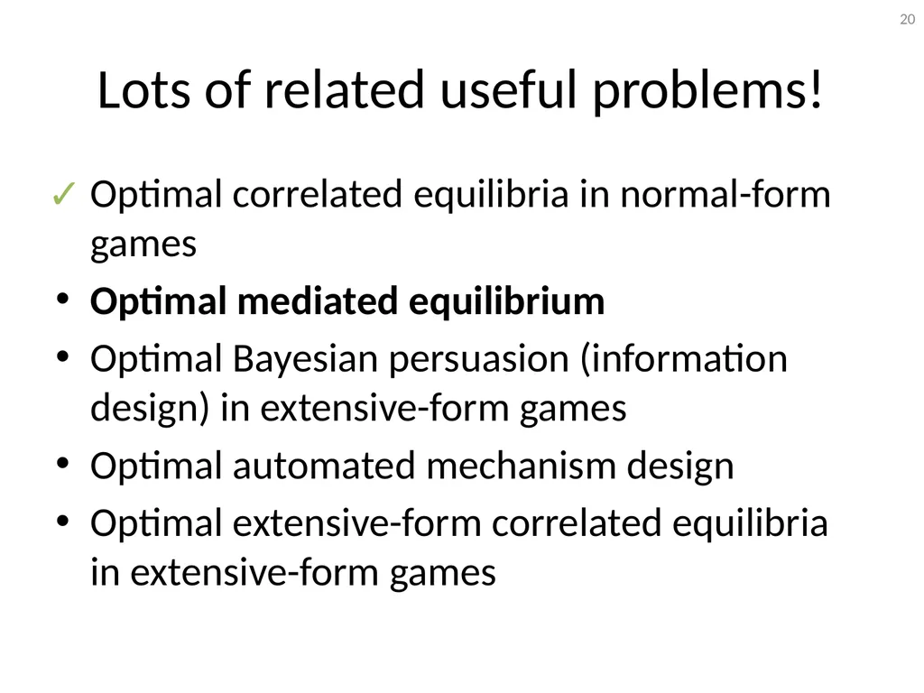 Mediation in Extensive-Form Games Brian Hu Zhang - slide 20 of 46
