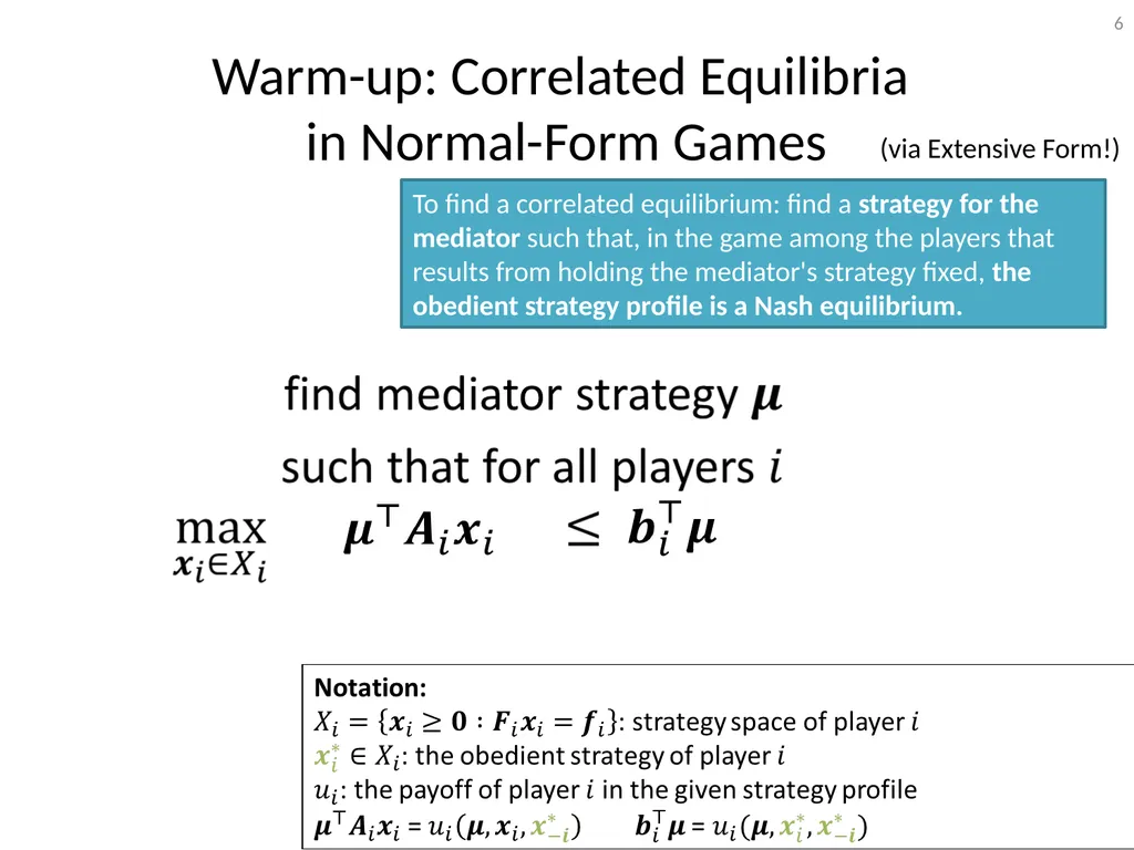 Mediation in Extensive-Form Games Brian Hu Zhang - slide 6 of 46