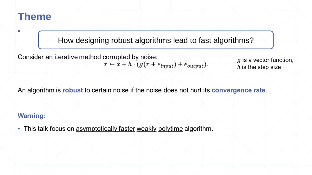 From Robustness to Efficiency Yin Tat Lee - slide 3 of 17